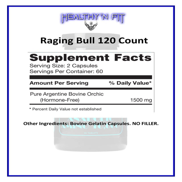 Healthy N Fit -Raging Bull Mega Orchic-120 Capsules (40 Day Supply) - Raw Premium Orchic