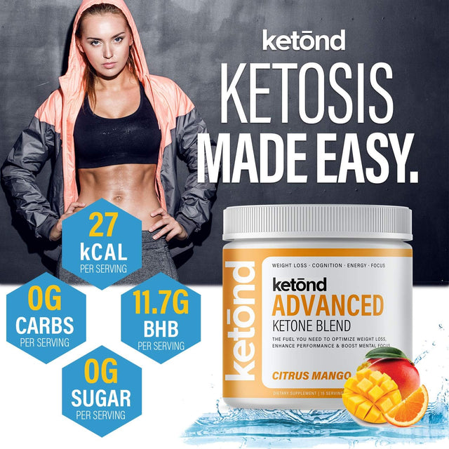 Ketond Exogenous Ketones Advanced Blend Drink Ketones for Rapid Weight Loss - Best Fuel for Energy, Mental Performance and Weight Loss - Citrus Mango (15 Servings)