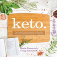 Keto : the Complete Guide to Success on the Ketogenic Diet, Including Simplified Science and No-Cook Meal Plans (Paperback)